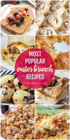 the most popular easter brunch recipes for breakfast and desserts, including muffins