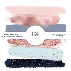 four different shades of pink, blue and white with the words frou frou on them