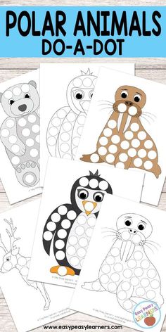 printable polar animals do - a - dot activity for kids to practice their skills