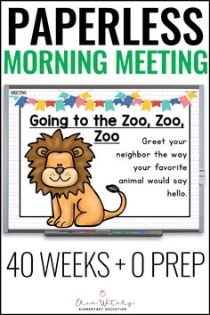 a poster with the words paperless morning meeting on it and a lion sitting in front of