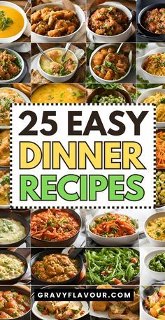 the cover of 25 easy dinner recipes with pictures of different dishes and vegetables in them