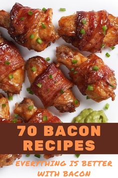 there are bacon on the plate with green onions in it and text overlay that reads,'70 bacon recipes everything is better with bacon '