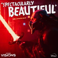 a poster for the movie spectacularly beautiful with a man holding a light saber in his hand