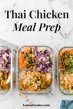 three glass containers filled with different types of food and the words healthy thai chicken meal prep