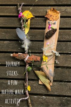 an image of a cross with flowers on it and the words journey sticks at fun nature walk activity