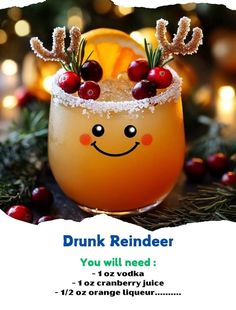 a drink with reindeer antlers on it and the words drunk reindeer you will need