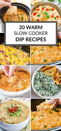 20 warm slow cooker dip recipes that are super easy to make and so delicious