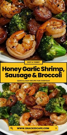 two plates filled with shrimp and broccoli on top of each other next to the words honey garlic shrimp, sausage & broccoli