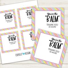 printable thank cards with the words you're the balm and rainbow squares