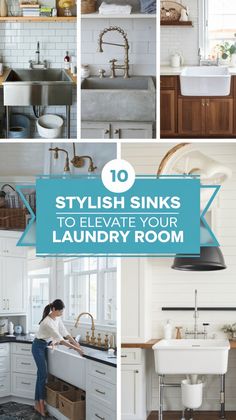 several different pictures with the words stylish sinks to elevate your laundry room