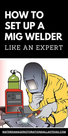 a man in yellow jacket working on a machine with text overlay that reads how to set up a mic welder like an expert