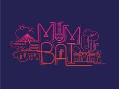 the word mumbai written in neon colors on a dark blue background with buildings and clouds