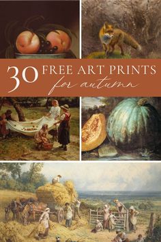 the cover of 30 free art prints for autumn, including pumpkins and other fruit