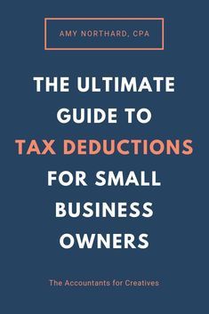 the ultimate guide to tax deductions for small business owners