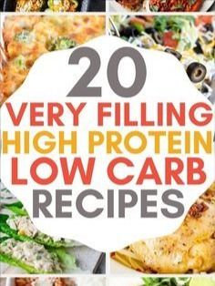 20 very filling high protein low carb recipes that are delicious and easy to make