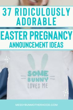 Easter Pregnancy Announcement Ideas Easter Pregnancy Announcement Ideas, 4th Pregnancy