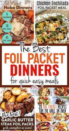 the best foil packet dinners for quick easy meals