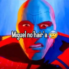 an animated image with the words miguel no hair'a