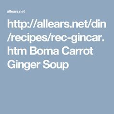 the recipe for ginger soup is shown in white letters on a blue background with an orange and