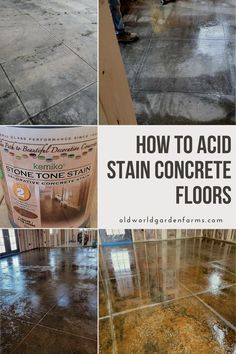 A collage with photos of a concrete floor being acid stained. Photo from oldworldgardenfarms.com Acid Stain Concrete Floors, Acid Stain Concrete, Garage Basement