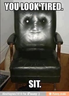 a black leather chair with an emo face drawn on it's seat and the caption, you look tired sit