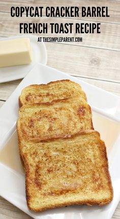 two pieces of french toast on a white plate with text overlay that reads copycat cracker barrel french toast recipe