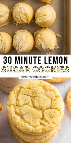 lemon sugar cookies are stacked on top of each other with the words 30 minute lemon sugar cookies