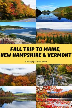 fall trip to maine, new hampshire and vermont