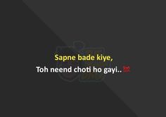 a black background with the words sapne bade kiye, toh nend chot ho gayi