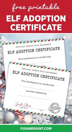 two christmas gift certificates with the text free printable elf adoption certificate on them