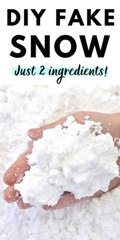 someone holding some white powder in their hand with the words diy fake snow just 2 ingredients