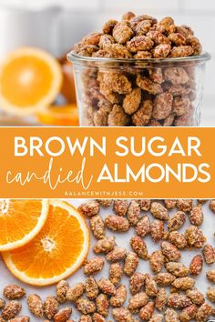 an orange and some nuts on top of a table with the words brown sugar candied almonds