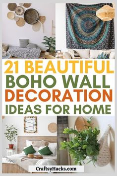 beautiful boho wall decoration ideas for home cover image with text that reads, 21 beautiful boho wall decoration ideas for home