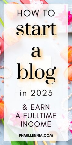 the words how to start a blog in white and pink with flowers around it on a blue background