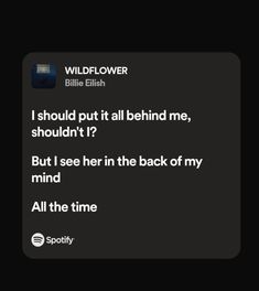 In The Back Of My Mind, My Lyrics, Wildflower Lyrics, Adele Lyrics, Back Of My Mind, Adele Songs, Lyrics Spotify