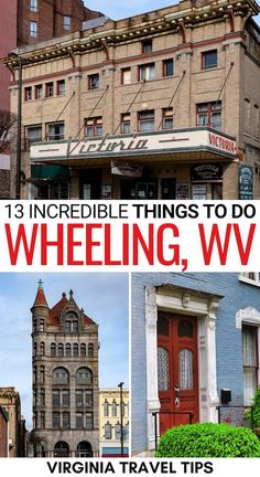 three incredible things to do in wheeling, wv with the virginia travel tips