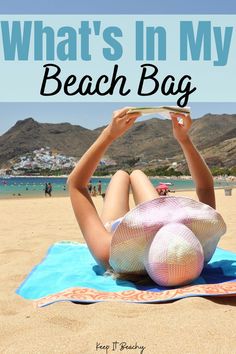 what's in my beach bag Bag Packing List