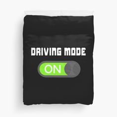 a black duvet cover with the words daving mode on it