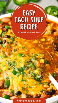 easy taco soup recipe in a white bowl