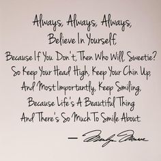 an autographed note written on a white wall with writing in black ink and the words, always always always, believe i'm yourself