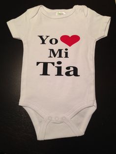 Yo 3 Mi Tia Love Heart Baby Heart Onesie I love my Aunt, Baby Shower, Spanish #spanish #baby #onesie #tia #aunt #auntie #babyshower #boy #girl Personalized Fitted Cute Onesie, Casual Letter Print Onesie As Gift, Cute Onesie With Funny Text As A Gift, Cute Onesie With Name Print For Playtime, Casual White Personalized Onesie, Casual Personalized White Onesie, Cute White Bodysuit With Funny Text, Cute Onesie With Letter Print For Gift, Cute Onesie With Name Print As A Gift