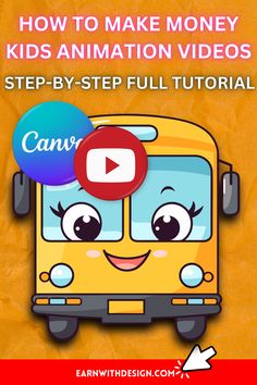 Cover image for a Canva tutorial on creating profitable kids animation videos, featuring easy-to-follow steps for small business owners. Kids Animation, Animation Videos, Fun Videos