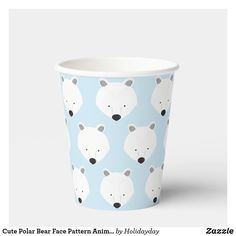 a paper cup with polar bears on it and the words cutie bear faces pattern