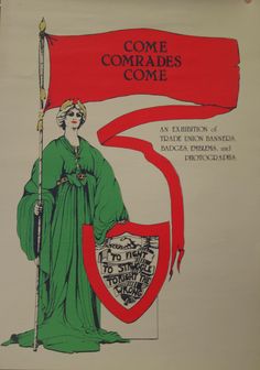 an old poster with a woman holding a flag and the words come comrades come written on it