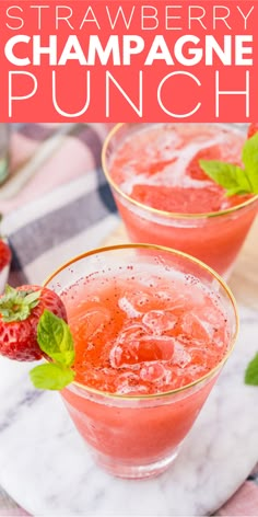 strawberry champagne punch with mint garnish on the rim and text overlay that reads, strawberry champagne punch