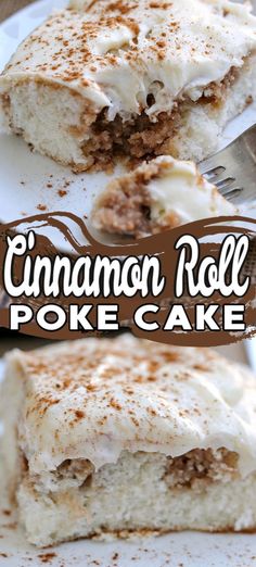 cinnamon roll poke cake on a white plate with a fork in the foreground and text overlay that reads, cinnamon roll poke cake