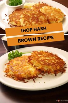 two plates with hash browns on them and the words ihop hash browns brown recipe