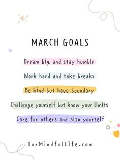 a poster with the words march goals written in different colors and font on white paper