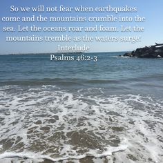 the ocean with waves crashing on it and a bible verse written in white above them