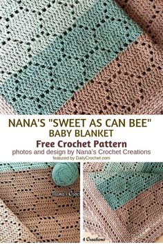 a crocheted blanket that has been made to look like a baby blanket with the words nana's sweet as can bee on it